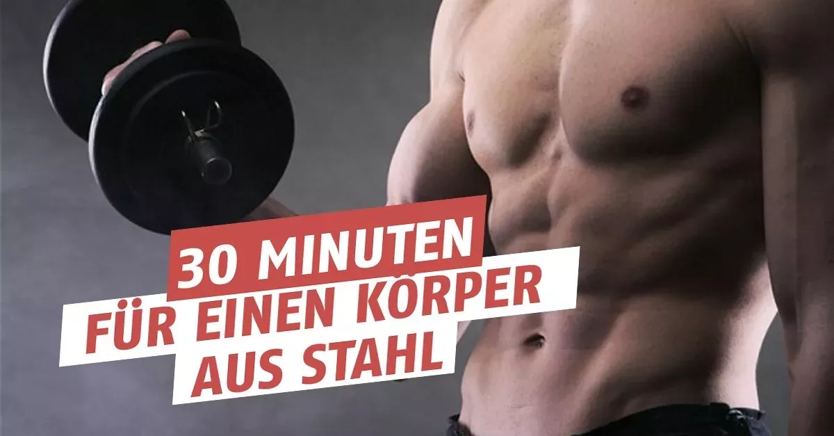 30 Minuten volle Power für einen Hammer-Körper