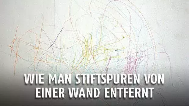 Gentside Tipps und Tricks - Episode 24: Wie man Stiftspuren von einer Wand entfernt