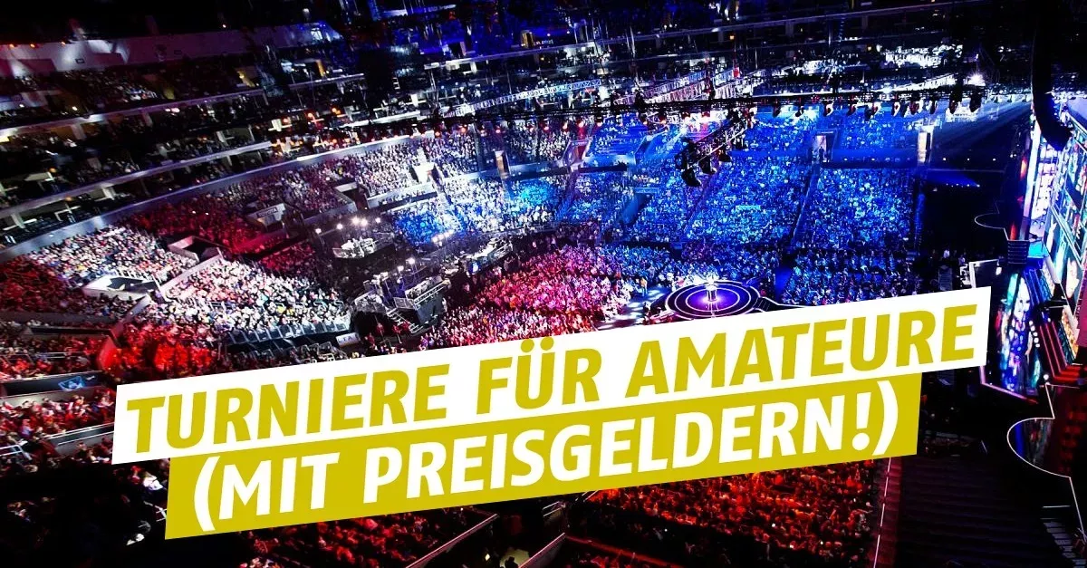 League of Legends: Nehmt an Amateur-Turnieren teil und gewinnt große Preise