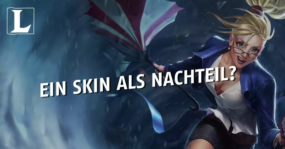 League of Legends: Kann ein Skin in der Kluft der Beschwörer zum Nachteil werden?