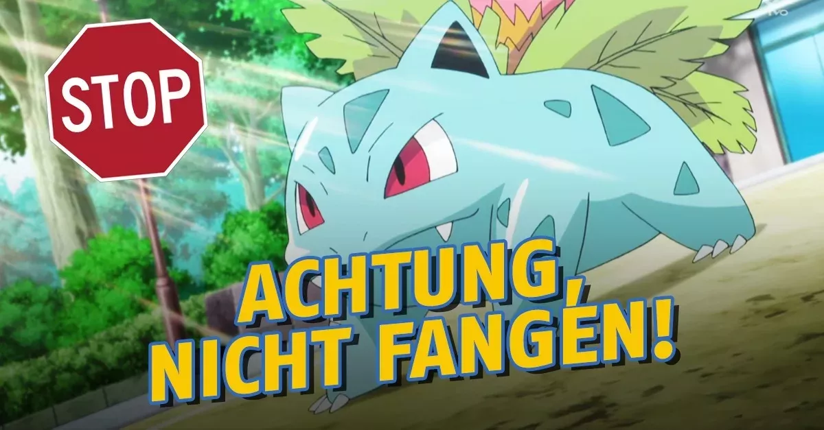 Pokémon Go: Vorsicht! Deshalb solltet ihr Bisaknosp nicht fangen