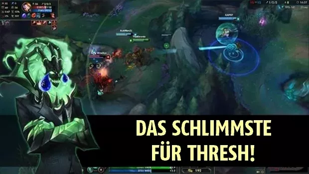 League of Legends: Das Schlimmste was einem Thresh passieren kann