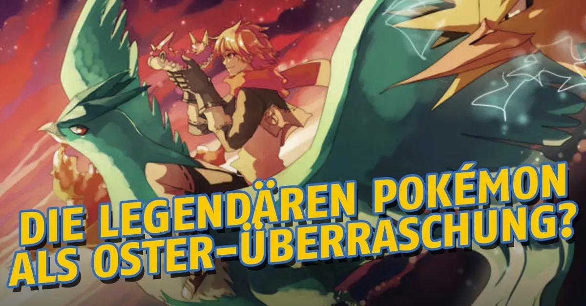Pokémon GO: Kommen die legendären Vögel an Ostern?