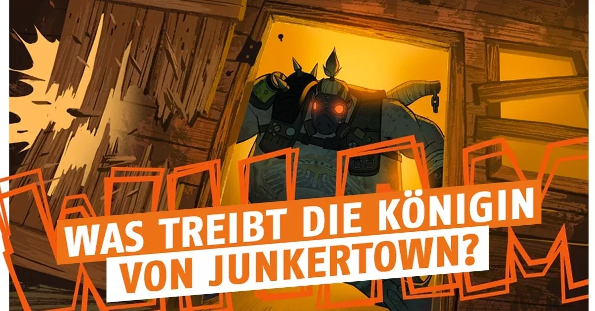 Was will die Königin von Junkertown?