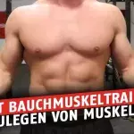 Bauchmuskeln trainieren um Muskelmasse zuzulegen?