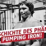 Arnold Schwarzenegger: Entdeckt hier die Geschichte des phänomenalen "Pumping Iron"