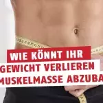 Wie kann man Gewicht verlieren, ohne dabei die Muskelmasse zu reduzieren?
