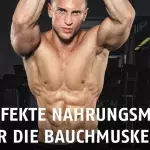 Bauchmuskeln: 5 perfekte Lebensmittel , um den Bauchspeck loszuwerden