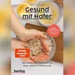 Ist Hafer wirklich ungesund? Ein Ernährungsexperte klärt auf