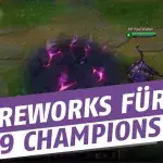League of Legends: Die Liste der optischen Reworks vergrößert sich