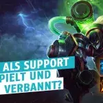 League of Legends: Ein Main-Support-Singed ist vom Bann bedroht