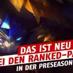 League of Legends: Riot plant zwei Neuheiten für das Ranked