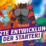 Pokémon Sonne und Mond: Neuer Trailer zeigt letzte Entwicklung der Starter-Pokémon