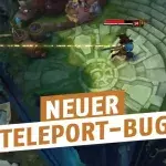 League of Legends: Vorsicht! Dieser neue Teleport-Bug auf Patch 6.21 kann euch im Handumdrehen töten