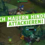 League of Legends: Nahkampf-Helden können durch die Mauern hinweg zuschlagen