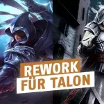 League of Legends: Auch Talon bekommt ein Rework