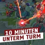 League of Legends: 10 Minuten unter dem gegnerischen Turm chillen? Kein Problem!
