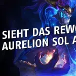 League of Legends: Welche Änderungen warten auf Aurelion Sol?
