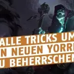 League of Legends: Mit diesen Tricks dominiert ihr mit dem neuen Yorick