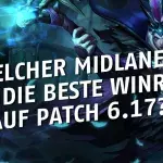 League of Legends: Welcher Midlaner hat die beste Winrate auf Patch 6.17?