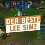 League of Legends: Rushs beste Szenen auf dem südkoreanischen Server