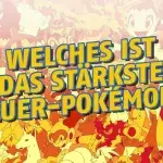 Ihr denkt, es ist Glurak, aber ein ganz anderes Pokémon steht ganz oben!