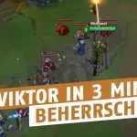 League of Legends: So spielt ihr mit Viktor wie ein Profi!
