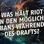 League of Legends: Was hält Riot von den möglichen Bans während des Drafts?