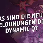 League of Legends: Was sind die neuen Belohnungen der Dynamic Q?