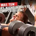 So schaffst du es endlich, Muskelmasse aufzubauen!