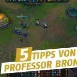 League of Legends: Professor Bronze hat ein paar Ratschläge für die Ranked Games