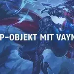 League of Legends: Dieses überraschende Objekt wird mit Vayne broken