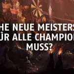 League of Legends: Welche neue Meisterschaft ist für alle Champions ein Muss?