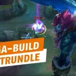 League of Legends: Das stärkste Build für Trundle
