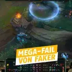League of Legends: Jap, Faker hat gestern einen Riesenfail hingelegt