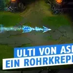 League of Legends: Die Reichweite einiger Ultis ist echt kurz