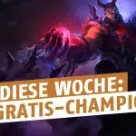 League of Legends: Das sind die 10 Gratis-Helden für diese Woche