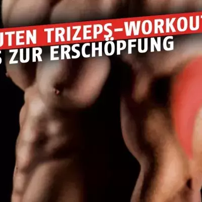 Wie ihr euren Trizeps in 6 min bis zur Erschöpfung trainiert