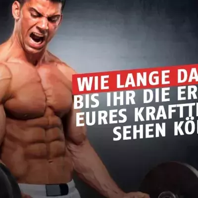 Wie lange dauert es, bis ihr die ersten Ergebnisse eures Trainings sieht?