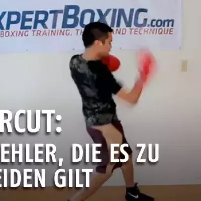Der Uppercut: Diese 3 Fehler sollten Sie beim Box-Klassiker vermeiden