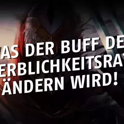 League of Legends: Was der Buff der Sterblichkeitsrate ändern wird