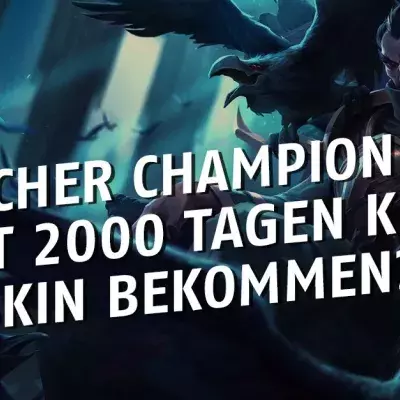 League of Legends: Welcher Held hat seit 2000 Tagen kein Skin bekommen?