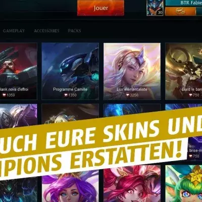 League of Legends: So könnt ihr euch Helden und Skins erstatten lassen
