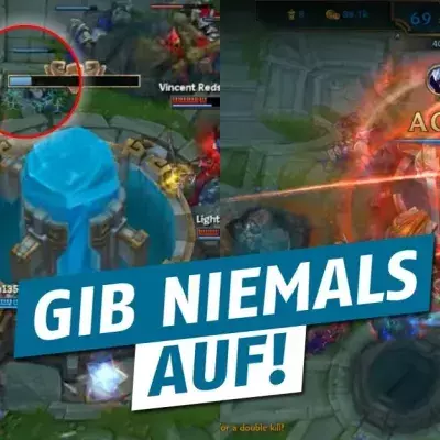 League of Legends: Erneut der Beweis! Gebt niemals auf