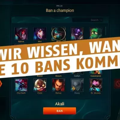 League of Legends: Endlich! Nun wissen wir, wann die 10 Bans kommen