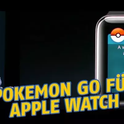 Pokémon GO auf Apple Watch: Release-Datum unbekannt