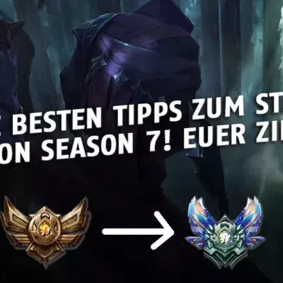 League of Legends: So startet ihr perfekt in Season 7
