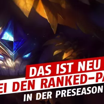 League of Legends: Riot plant zwei Neuheiten für das Ranked