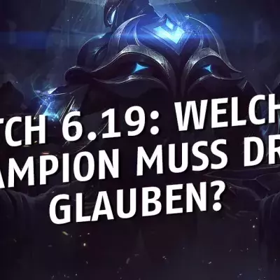 League of Legends: Welcher Champion wird auf Patch 6.19 am meisten verbannt?