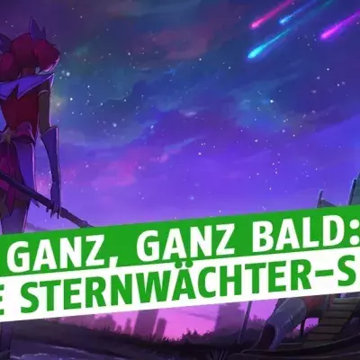 League of Legends: Neue Sternwächter-Skins erscheinen in Kürze!